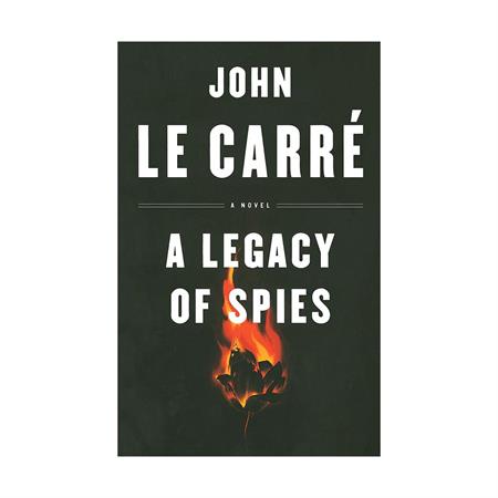 A Legacy of Spies by John le Carre_2